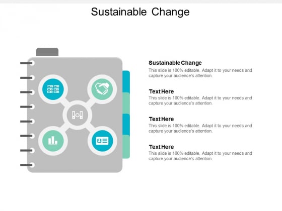Sustainable Change Ppt PowerPoint Presentation Model Introduction Cpb Sustainable Change Ppt PowerPoint Presentation Model Introduction Cpb