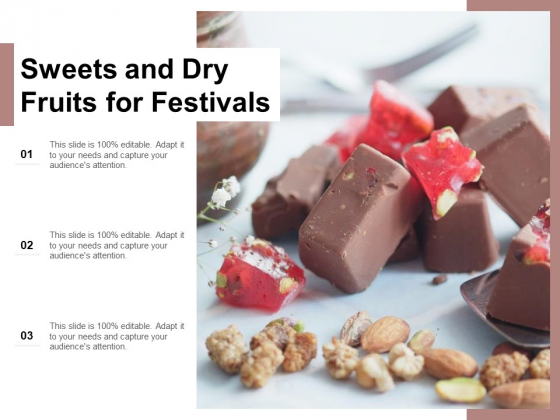 Sweets And Dry Fruits For Festivals Ppt PowerPoint Presentation Icon Slides Sweets And Dry Fruits For Festivals Ppt PowerPoint Presentation Icon Slides
