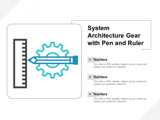System Architecture Gear With Pen And Ruler Ppt PowerPoint Presentation Styles Layout Ideas