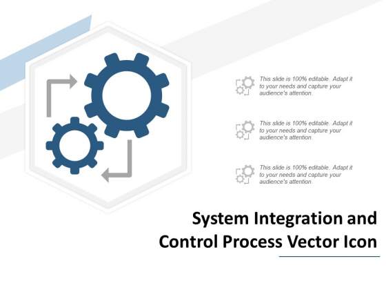 System Integration And Control Process Vector Icon Ppt Powerpoint Presentation Slides Mockup System Integration And Control Process Vector Icon Ppt Powerpoint Presentation Slides Mockup
