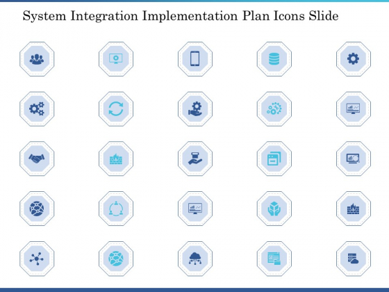 System Integration Implementation Plan System Integration Implementation Plan Icons Slide Ppt Gallery Background Designs PDF System Integration Implementation Plan System Integration Implementation Plan Icons Slide Ppt Gallery Background Designs PDF