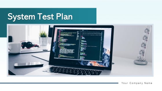 System Test Plan Acceptance Materials Ppt PowerPoint Presentation Complete Deck With Slides System Test Plan Acceptance Materials Ppt PowerPoint Presentation Complete Deck With Slides