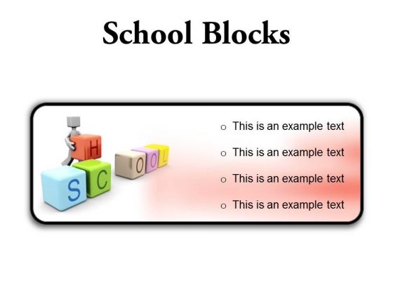 School Blocks Education PowerPoint Presentation Slides R