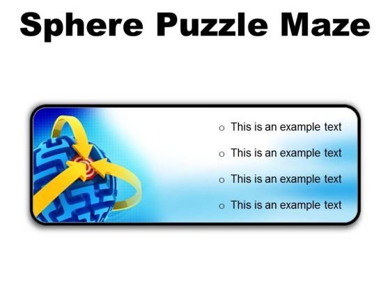 Sphere Maze Puzzle Business PowerPoint Presentation Slides R Sphere Maze Puzzle Business PowerPoint Presentation Slides R