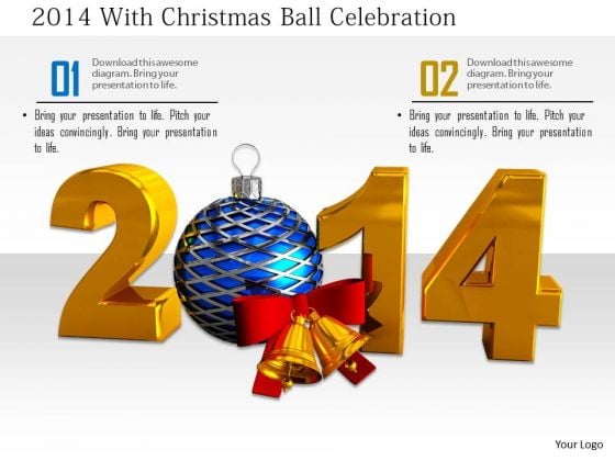 Stock Photo 2014 With Christmas Ball Celebration PowerPoint Slide