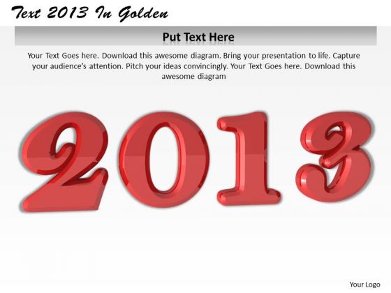 Stock Photo Text Of Year 2013 In Red Color Pwerpoint Slide Stock Photo Text Of Year 2013 In Red Color Pwerpoint Slide