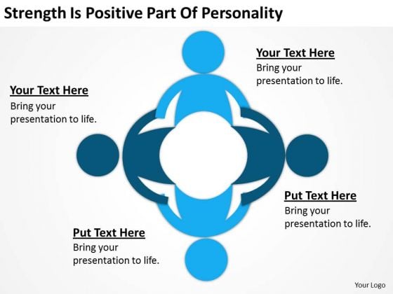 Strength Is Positive Part Of Personality Ppt Examples Business Plan Outline PowerPoint Templates Strength Is Positive Part Of Personality Ppt Examples Business Plan Outline PowerPoint Templates