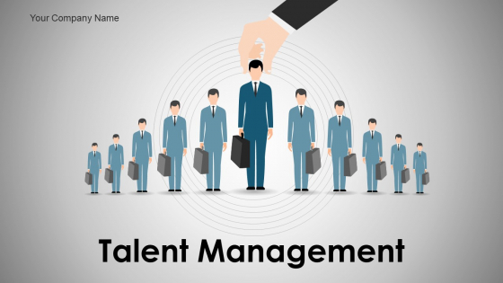 Talent Management Ppt PowerPoint Presentation Complete Deck With Slides