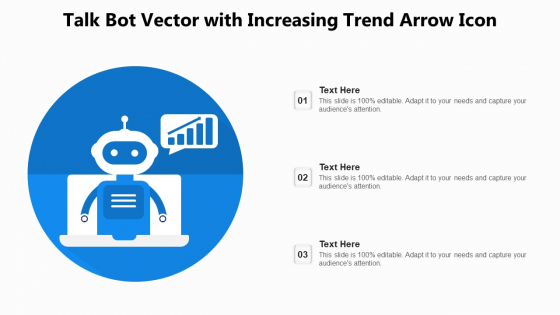 Talk Bot Vector With Increasing Trend Arrow Icon Ppt PowerPoint Presentation File Brochure PDF