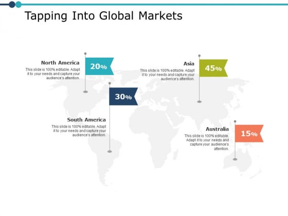 Tapping Into Global Markets Ppt PowerPoint Presentation Model Graphics Design Tapping Into Global Markets Ppt PowerPoint Presentation Model Graphics Design