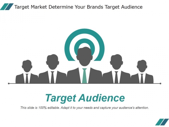 Target Market Determine Your Brands Target Audience Ppt PowerPoint Presentation Styles Target Market Determine Your Brands Target Audience Ppt PowerPoint Presentation Styles