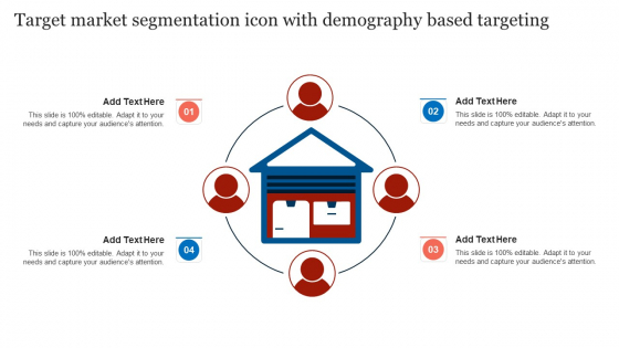 Target Market Segmentation Icon With Demography Based Targeting Slides PDF