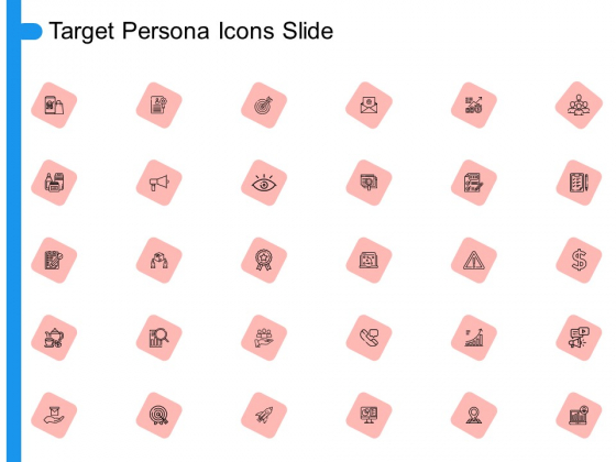 Target Persona Icons Slide Ppt Icon Examples PDF Target Persona Icons Slide Ppt Icon Examples PDF
