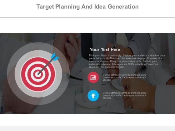 Target Planning And Idea Generation Powerpoint Slides Target Planning And Idea Generation Powerpoint Slides