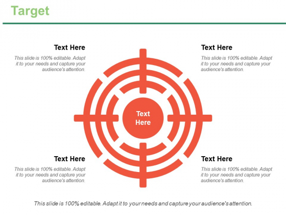 Target Ppt PowerPoint Presentation Summary Slides Target Ppt PowerPoint Presentation Summary Slides