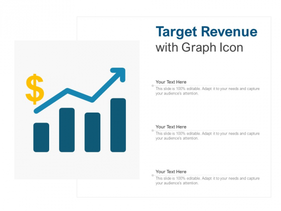 Target Revenue With Graph Icon Ppt PowerPoint Presentation Portfolio Elements Target Revenue With Graph Icon Ppt PowerPoint Presentation Portfolio Elements