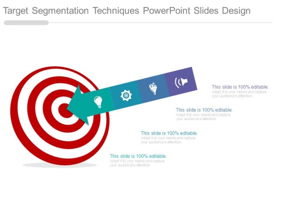 Target Segmentation Techniques Powerpoint Slides Design Target Segmentation Techniques Powerpoint Slides Design