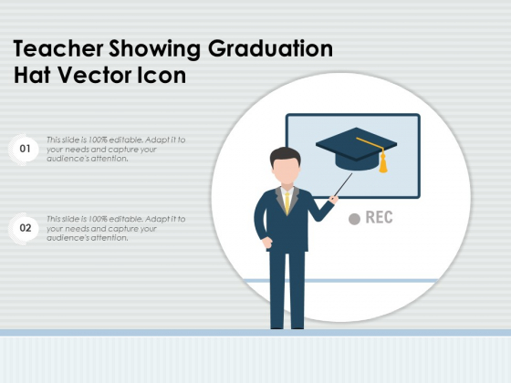 Teacher Showing Graduation Hat Vector Icon Ppt PowerPoint Presentation Professional Summary PDF
