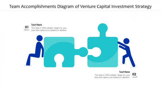 Team Accomplishments Diagram Of Venture Capital Investment Strategy Ppt PowerPoint Presentation Icon Layouts PDF
