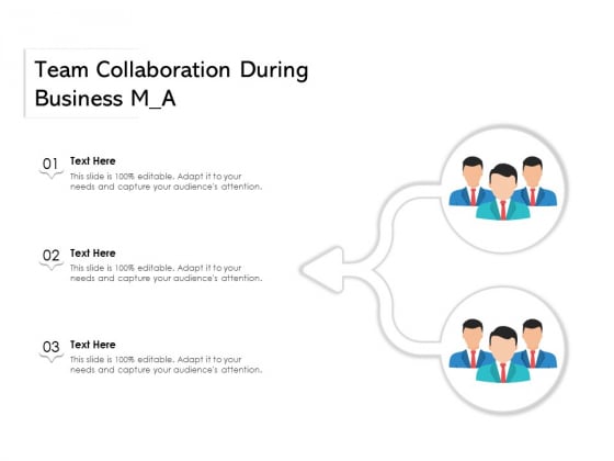 Team Collaboration During Business M A Ppt PowerPoint Presentation Gallery Brochure PDF
