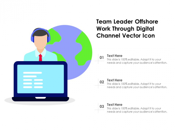 Team Leader Offshore Work Through Digital Channel Vector Icon Ppt PowerPoint Presentation Gallery Design Templates PDF