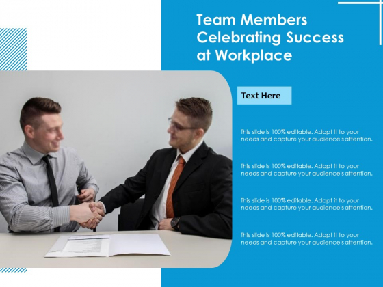 Team Members Celebrating Success At Workplace Ppt PowerPoint Presentation Gallery Samples PDF