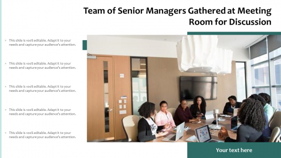Team Of Senior Managers Gathered At Meeting Room For Discussion Infographics PDF