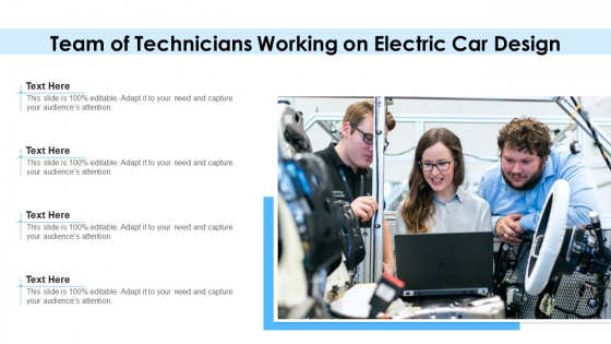 Team Of Technicians Working On Electric Car Design Ppt File Designs PDF