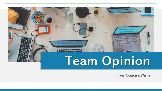 Team Opinion Efficiency Communication Ppt PowerPoint Presentation Complete Deck With Slides Team Opinion Efficiency Communication Ppt PowerPoint Presentation Complete Deck With Slides