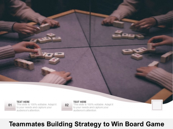 Teammates Building Strategy To Win Board Game Ppt PowerPoint Presentation Show Rules PDF
