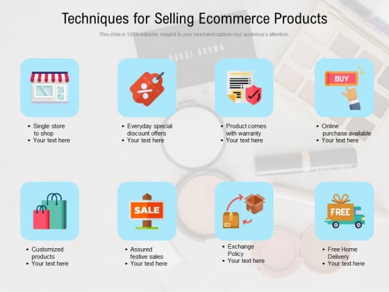 Techniques For Selling Ecommerce Products Ppt PowerPoint Presentation Summary Visual Aids PDF