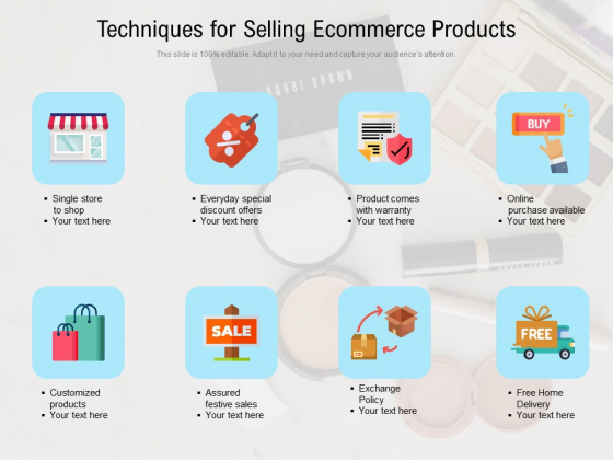 Techniques For Selling Ecommerce Products Ppt PowerPoint Presentation Summary Visual Aids PDF Techniques For Selling Ecommerce Products Ppt PowerPoint Presentation Summary Visual Aids PDF