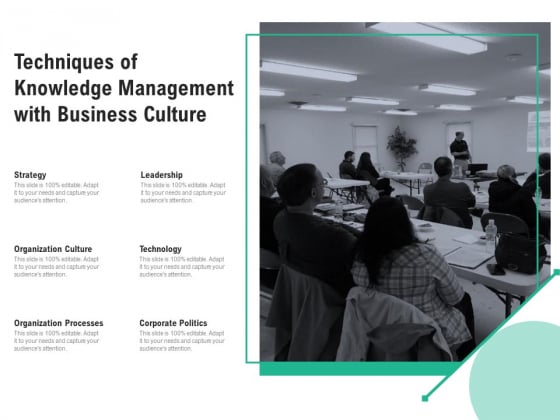 Techniques Of Knowledge Management With Business Culture Ppt PowerPoint Presentation Infographics Infographics PDF Techniques Of Knowledge Management With Business Culture Ppt PowerPoint Presentation Infographics Infographics PDF