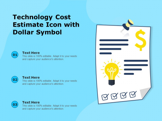Technology Cost Estimate Icon With Dollar Symbol Ppt PowerPoint Presentation Icon Slideshow PDF