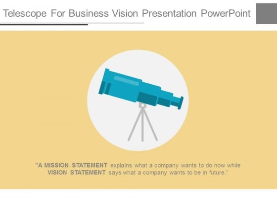 Telescope For Business Vision Presentation Powerpoint Telescope For Business Vision Presentation Powerpoint