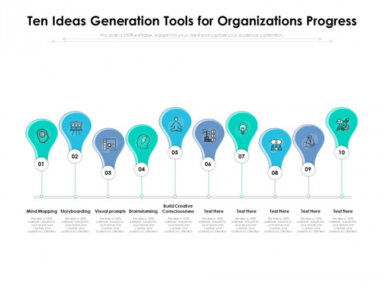 Ten Ideas Generation Tools For Organizations Progress Ppt PowerPoint Presentation Show Graphic Tips PDF