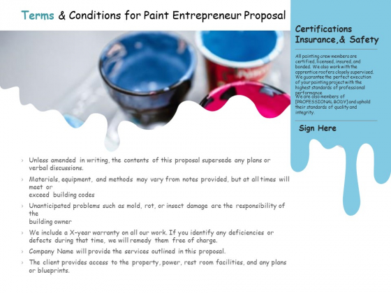Terms And Conditions For Paint Entrepreneur Proposal Ppt Outline Background PDF Terms And Conditions For Paint Entrepreneur Proposal Ppt Outline Background PDF