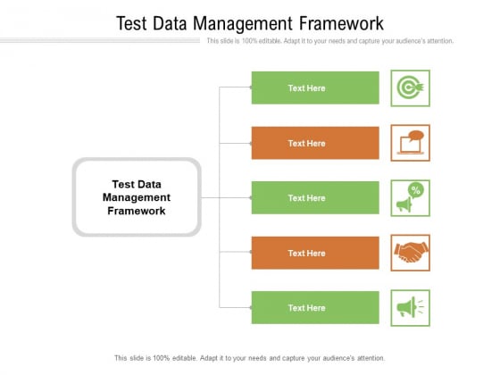 Test Data Management Framework Ppt PowerPoint Presentation Infographic Template Slide Download Cpb Pdf Test Data Management Framework Ppt PowerPoint Presentation Infographic Template Slide Download Cpb Pdf