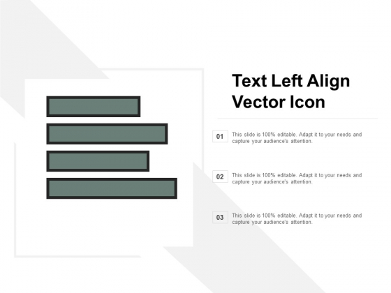 Text Left Align Vector Icon Ppt PowerPoint Presentation File Show