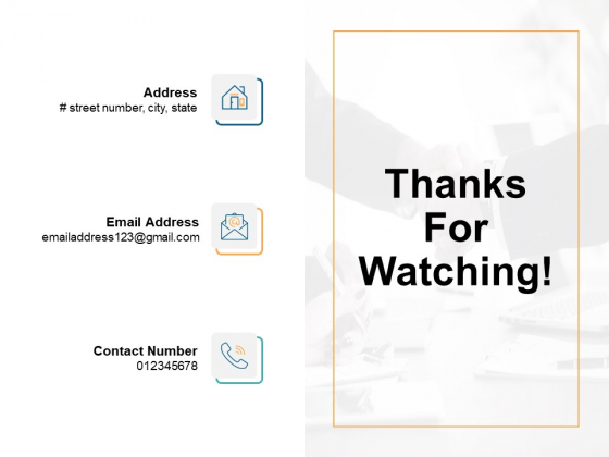 Thanks For Watching Ppt PowerPoint Presentation Infographic Template Outline