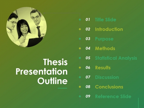 Thesis Presentation Outline Ppt Powerpoint Presentation File Format Ideas