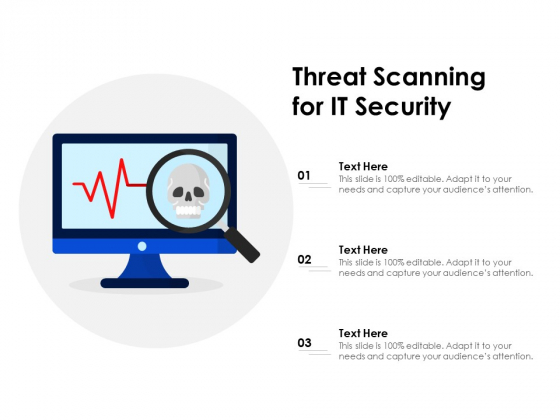 Threat Scanning For IT Security Ppt PowerPoint Presentation Gallery Smartart PDF Threat Scanning For IT Security Ppt PowerPoint Presentation Gallery Smartart PDF