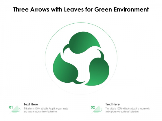 Three Arrows With Leaves For Green Environment Ppt PowerPoint Presentation Gallery Graphic Tips PDF