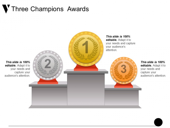 Three Champions Awards Ppt PowerPoint Presentation Model Display Three Champions Awards Ppt PowerPoint Presentation Model Display