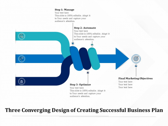 Three Converging Design Of Creating Successful Business Plan Ppt PowerPoint Presentation Portfolio Graphic Images PDF Three Converging Design Of Creating Successful Business Plan Ppt PowerPoint Presentation Portfolio Graphic Images PDF