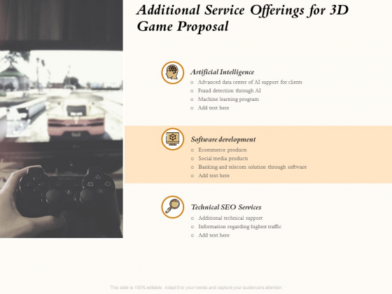 Three Dimensional Games Proposal Additional Service Offerings For 3D Game Proposal Elements PDF Three Dimensional Games Proposal Additional Service Offerings For 3D Game Proposal Elements PDF