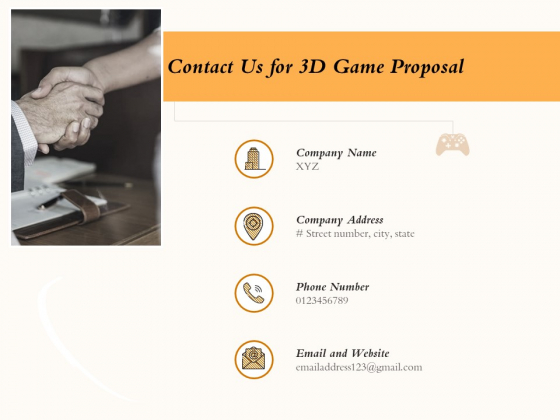 Three Dimensional Games Proposal Contact Us For 3D Game Proposal Ppt Inspiration Graphic Images PDF