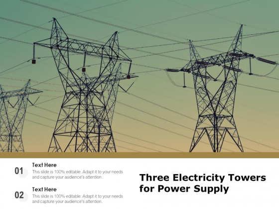 Three Electricity Towers For Power Supply Ppt PowerPoint Presentation Outline Icon PDF Three Electricity Towers For Power Supply Ppt PowerPoint Presentation Outline Icon PDF