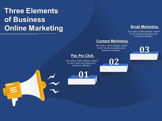 Three Elements Of Business Online Marketing Ppt PowerPoint Presentation Infographics Graphic Images PDF Three Elements Of Business Online Marketing Ppt PowerPoint Presentation Infographics Graphic Images PDF