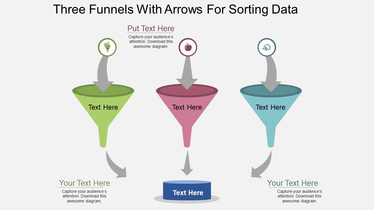 Three Funnels With Arrows For Sorting Data Powerpoint Template